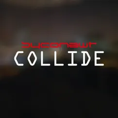 Collide (Radio Edit) Song Lyrics