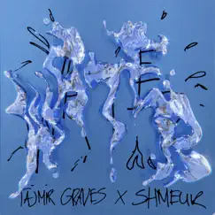 Water - Single by Tajmir Graves & Shmeur album reviews, ratings, credits