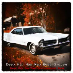 Deep Hip Hop Rap Instrumental Beat (More Heavy Style) Song Lyrics