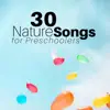 30 Nature Songs for Preschoolers album lyrics, reviews, download