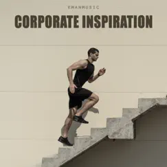 Corporate Inspiration - Single by EmanMusic album reviews, ratings, credits