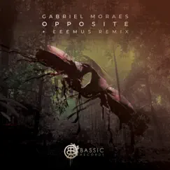 Opposite - Single by Gabriel Moraes album reviews, ratings, credits