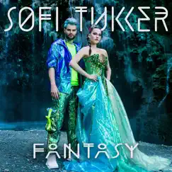 Fantasy - Single by Sofi Tukker album reviews, ratings, credits