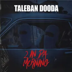 2 In Da Morning Song Lyrics
