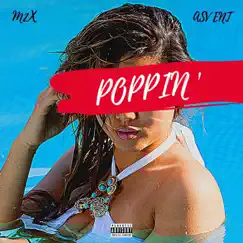 Poppin' - Single by Manie2x album reviews, ratings, credits