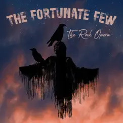 The Fortunate Few: The Rock Opera by The Fortunate Few album reviews, ratings, credits