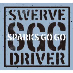 SWERVE DRIVER by SPARKS GO GO album reviews, ratings, credits