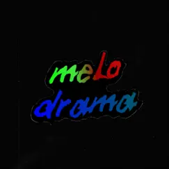Melodrama - Single by ZER0TR3S ONLINE album reviews, ratings, credits