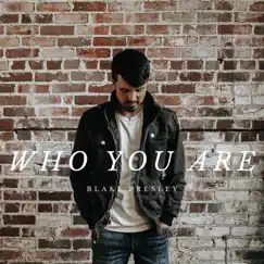 Who You Are Song Lyrics