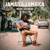 Jamaica Jamaica - Single album lyrics, reviews, download