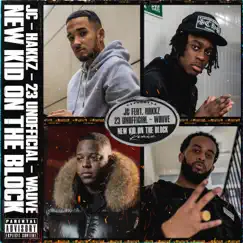 New Kid On The Block (Remix) [feat. 23 Unofficial] - Single by JC, Wauve & Hakkz album reviews, ratings, credits