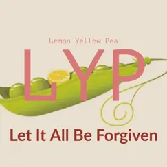 Let It All Be Forgiven Song Lyrics