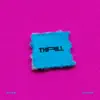 Thrill - Single (feat. IshDARR) - Single album lyrics, reviews, download