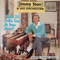 When It's Polka Time at Your House by Jimmy Sturr and His Orchestra album reviews, ratings, credits