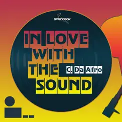 In love with the sound - Single by C. Da Afro album reviews, ratings, credits