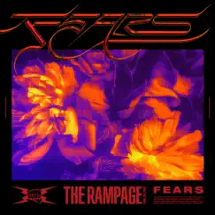 FEARS - Single by THE RAMPAGE from EXILE TRIBE album reviews, ratings, credits