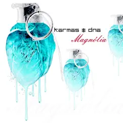 Magnólia - Single by Banda Karmas & DNA album reviews, ratings, credits