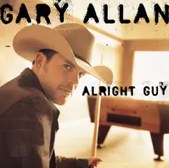 Alright Guy by Gary Allan album reviews, ratings, credits