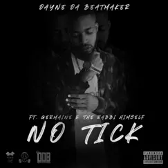 No Tick (feat. Germaine & The Rabbi Himself) Song Lyrics