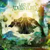 Land of Adventures album lyrics, reviews, download