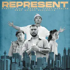 Represent (feat. Adinda Shalahita) - Single by Pretty Rico, Raben & Tuantigabelas album reviews, ratings, credits