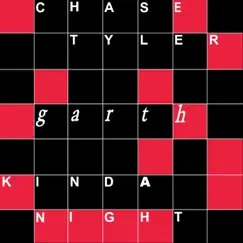 Garth Kinda Night - Single by Chase Tyler album reviews, ratings, credits