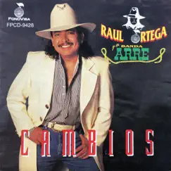 Cambios by Raul Ortega y Su Banda Arre album reviews, ratings, credits