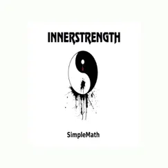 Simplemath - Single by INNERSTRENGTH album reviews, ratings, credits