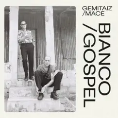 Bianco/Gospel - Single by Gemitaiz & MACE album reviews, ratings, credits