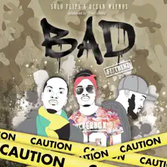 Bad (feat. Trenz) Song Lyrics