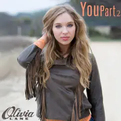 You Part 2 - Single by Olivia Lane album reviews, ratings, credits