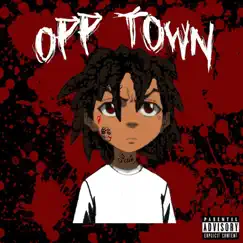 Opp Town - Single by Liljitm3n album reviews, ratings, credits