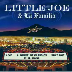 A Night of Classics in El Chuco by Little Joe & La Familia album reviews, ratings, credits