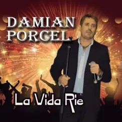 La Vida Ríe by Damian Porcel album reviews, ratings, credits