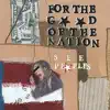 For the Good of the Nation album lyrics, reviews, download