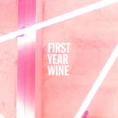 First Year Wine - Single by Arc the Forest album reviews, ratings, credits