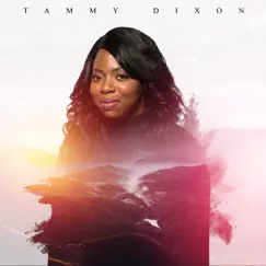 Tammy Dixon by Tammy Dixon album reviews, ratings, credits