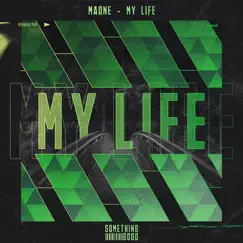 My Life - Single by Maone album reviews, ratings, credits