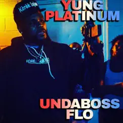 Unda Boss Flow by Yung Platinum album reviews, ratings, credits
