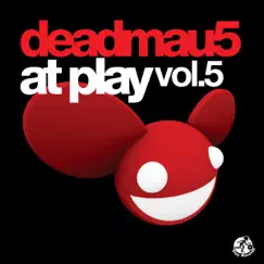 Deadmau5 At Play, Vol. 5 by Deadmau5 album reviews, ratings, credits