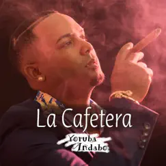 La Cafetera - Single by Yoruba Andabo album reviews, ratings, credits