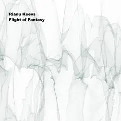 Flight of Fantasy - Single by Rianu Keevs album reviews, ratings, credits