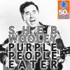 Purple People Eater (Remastered) - Single album lyrics, reviews, download