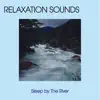 Sleep By the River album lyrics, reviews, download