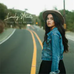 Lonely Streets - Single by Tiffany Brevard album reviews, ratings, credits