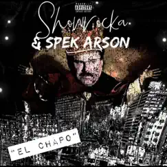 El Chapo (feat. Spek Arson) Song Lyrics