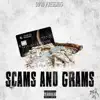 Scams and Grams album lyrics, reviews, download
