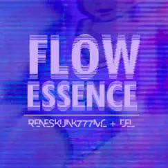 Flow Essence (feat. Del) - Single by ReneSkunk777MC album reviews, ratings, credits