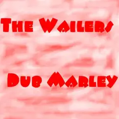 Dub Marley by The Wailers album reviews, ratings, credits