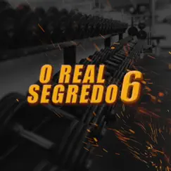 O Real Segredo 6 (feat. Sonhador Rap Motivação, JT Maromba & JAX MAROMBA) Song Lyrics